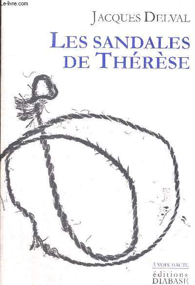 LES SANDALES DE THERESE - A VOIX HAUTE