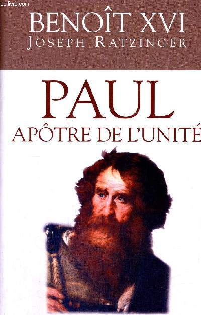 PAUL APOTRE DE L UNITE