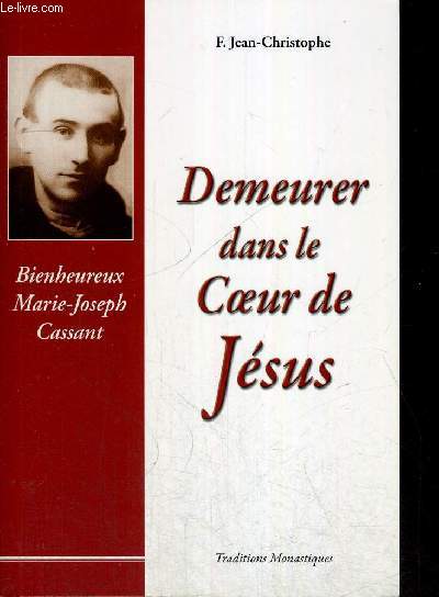 DEMEURER DANS LE COEUR DE JESUS