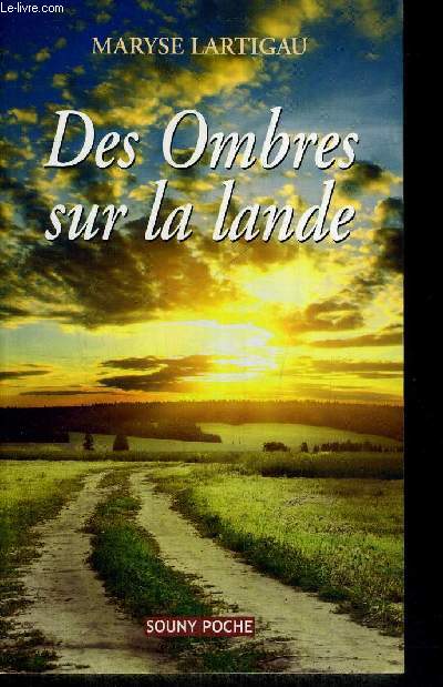 DES OMBRES SUR LA LANDE
