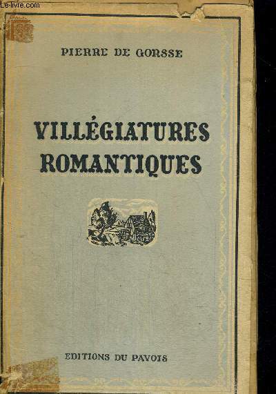 VILLEGIATURES ROMANTIQUES