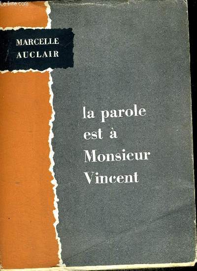 LA PAROLE EST A MONSIEUR VINCENT