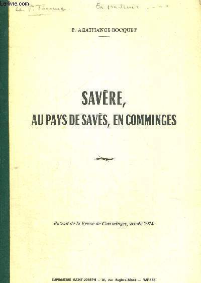 SAVERE AU PAYS DE SAVES EN COMMINCES - EXTRAIT DE LA REVUE DE COMMINGES - ANNEE 1974
