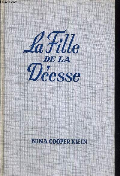 LA FILLE DE LA DEESSE - TRADUCTION PAR FRANCOISE DELCLAUX