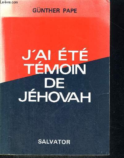 J AI ETE TEMOIN DE JEHOVAH