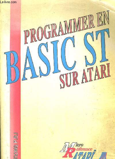 PROGRAMMER EN BASIC ST SUR ATARI