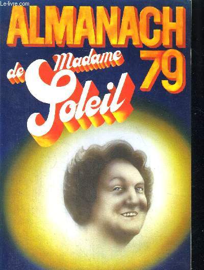 ALMANACH ASTROLOGIQUE DE MADAME SOLEIL 1979