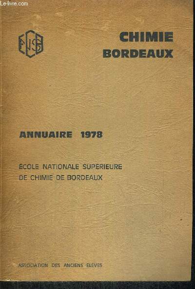 CHIMIE BORDEAUX - ANNUAIRE 1978 - ECOLE NATIONALE SUPERIEURE DE CHIMIE DE BORDEAUX