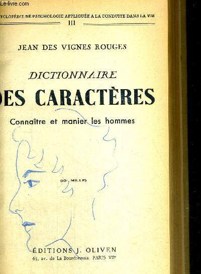 DICTIONNAIRE DES CARACTERES - CONNAITRE ET MANIER LES HOMMES