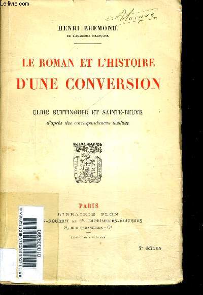 LE ROMAN ET L HISTOIRE D UNE CONVERSION - ULRIC GUTTINGUER ET SAINTE BEUVE