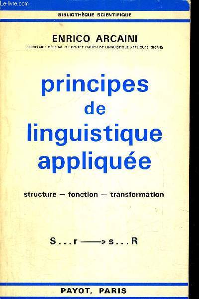 PRINCIPES DE LINGUISTIQUE APPLIQUEE - STRUCTURE - FONCTION - TRANSFORMATION