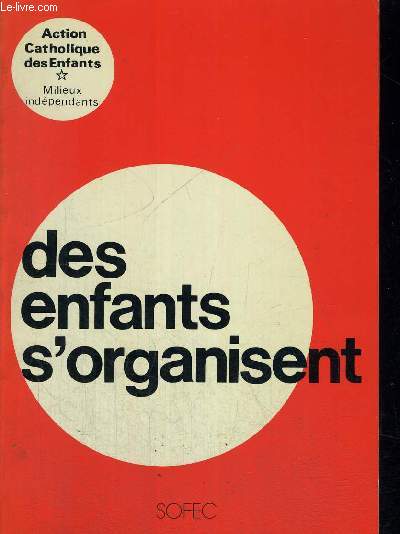 DES ENFANTS S ORGANISENT