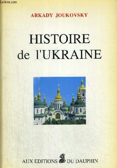 HISTOIRE DE L UKRAINE