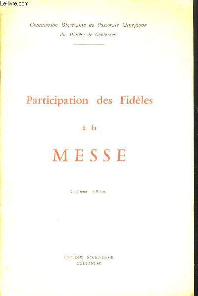 PARTICIPATION DES FIDELES A LA MESSE