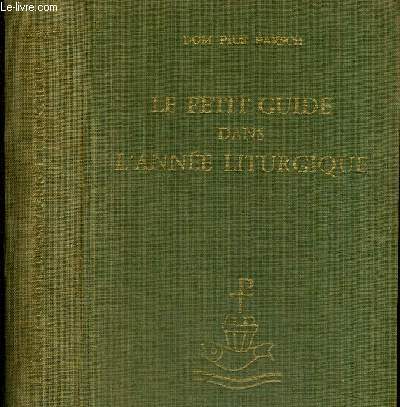 LE PETIT GUIDE DANS L ANNEE LITURGIQUE