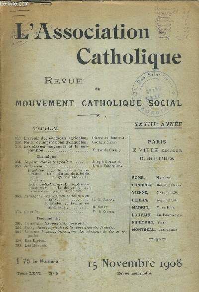L ASSOCIATION CATHOLIQUE - REVUE DU MOUVEMENT CATHOLIQUE SOCIAL - TOME LXVI - N5 - 15 NOVEMBRE 1908 - XXXIII E ANNEE
