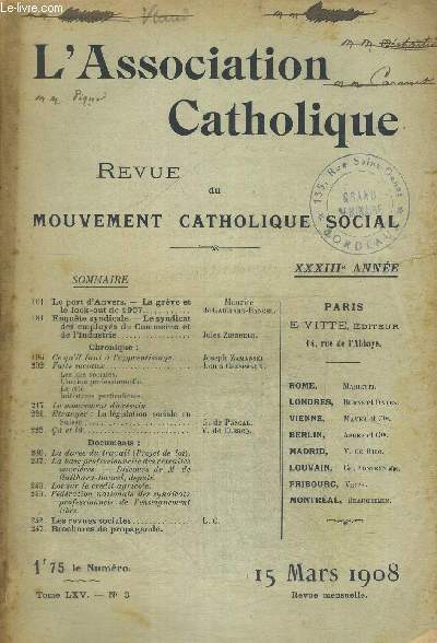 L ASSOCIATION CATHOLIQUE - REVUE DU MOUVEMENT CATHOLIQUE SOCIAL - TOME LXV - N3 - 15 MARS 1908 - XXXIII E ANNEE