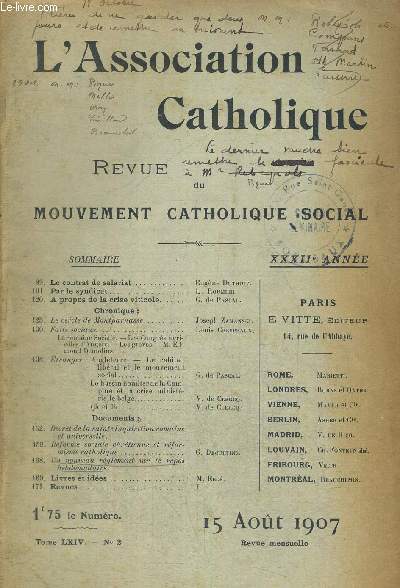 L ASSOCIATION CATHOLIQUE - REVUE DU MOUVEMENT CATHOLIQUE SOCIAL - TOME LXIV - N2 - 15 AOUT 1907 - XXXII E ANNEE