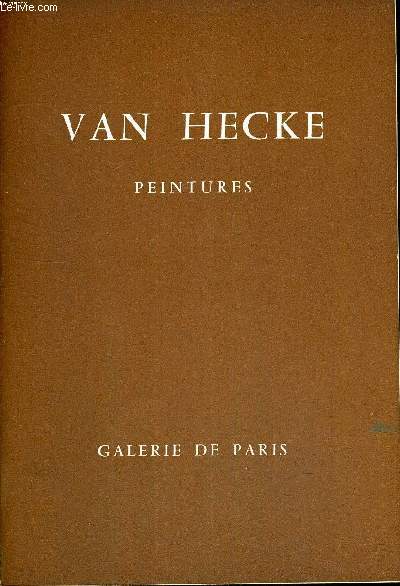 VAN HECKE - PEINTURES - 3 AU 28 DECMEBRE 1968