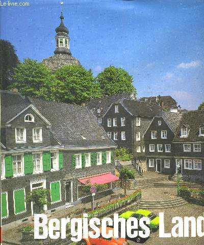 BERGISCHES LAND - OUVRAGE EN ALLEMAND