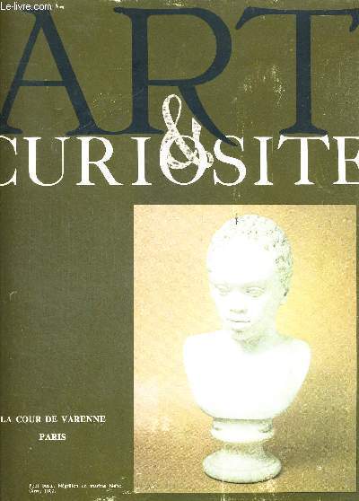 ART & CURIOSITE N71 - JUILLET AOUT 1978