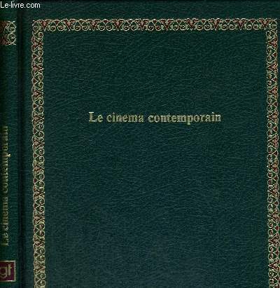 LE CINEMA CONTEMPORAIN - BIBLIOTHEQUE LAFFONT DES GRANDS THEMES LIVRES GT N35