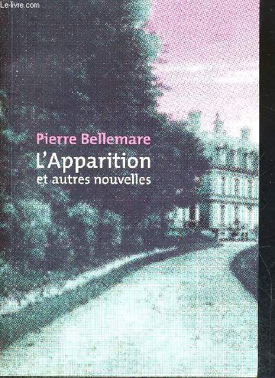 L APPARITION ET AUTRES NOUVELLES