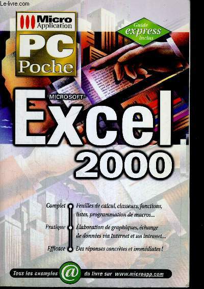 MICROSOFT EXCEL 2000 - MICRO PC POCHE - COMPLET - PRATIQUE - EFFICACE - GUIDE EXPRESS INCLUS
