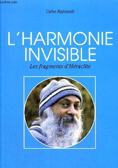L HARMONIE INVISIBLE - LES FRAGMENTS D HERACLITE