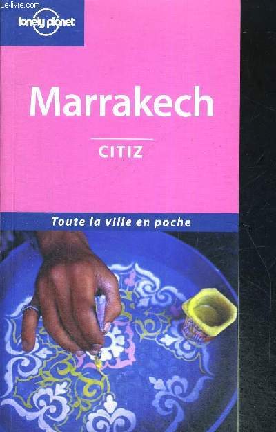 MARRAKECH CITIZ - TOUTE LA VILLE EN POCHE