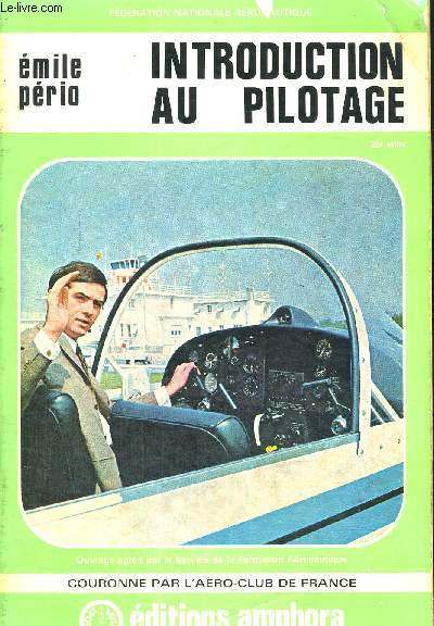 INTRODUCTION AU PILOTAGE - FEDERATION NATIONALE AEROMAUTIQUE