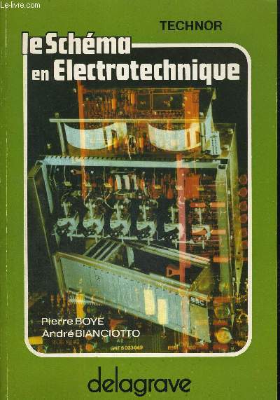 LE SCHEMA EN ELECTROTECHNIQUE - TECHNOR