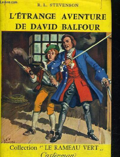 L ETRANGE AVENTURE DE DAVID BALFOUR - COLLECTION LE RAMEAU VERT - TRADUIT DE L ANGLAIS PAR PATRICK DAVELOOSE - ILLUSTRATIONS DE B. SAMULSKI