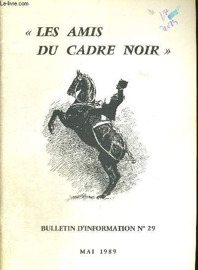 LES AMIS DU CADRE NOIR - BULLETIN D INFORMATION N29 - MAI 1989