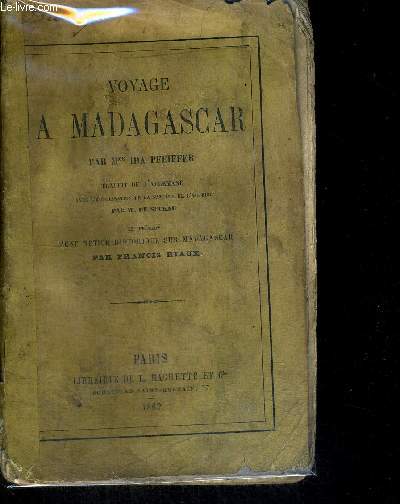 VOYAGE A MADAGASCAR - TRADUIT DE L ALLEMAND PAR W. DE SUCKAU - PRECEDE D UNE NOTICE HISTORIQUE SUR MADAGASCAR PAR FRANCIS RIAUX