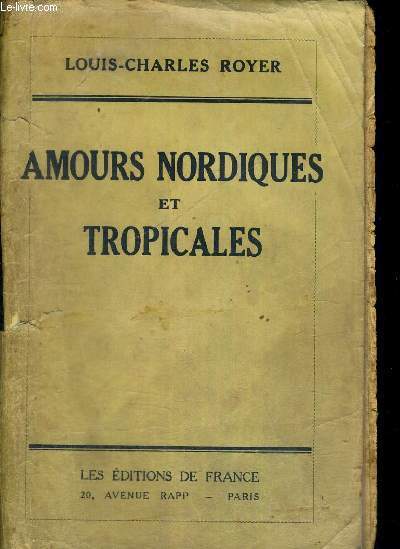 AMOURS NORDIQUES ET TROPICALES