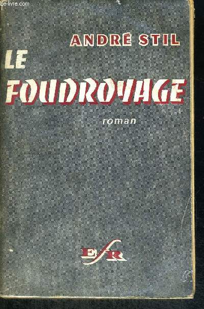 LE FOUDROYAGE