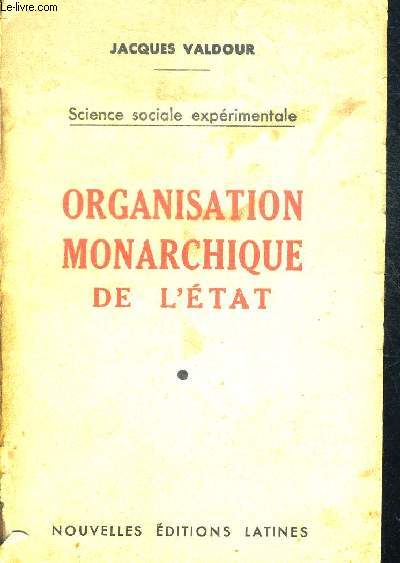 ORGANISATION MONARCHIQUE DE L ETAT