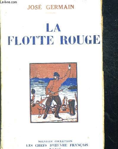 LA FLOTTE ROUGE