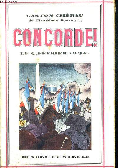 CONCORDE - LE 6 FEVRIER 1934