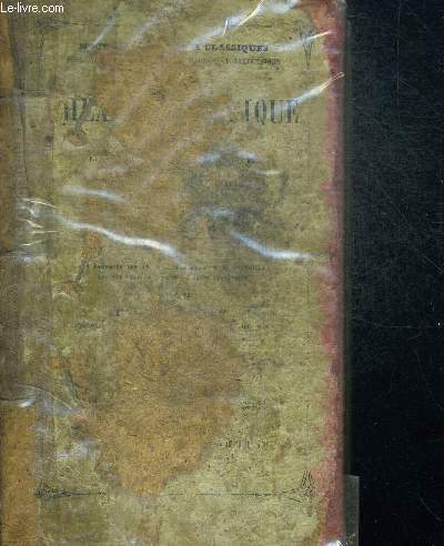THEATRE CLASSIQUE CONTENANT LE CID - HORACE - CINNA - POLYEUCTE DE P. CORNEILLE - BRITANNICUS - ESTHER - ATHALIE DE J. RACINE - MESOPE DE VOLTAIRE - LE MISANTHROPE DE MOLIERE AVEC LES PREFACES DES AUTEURS - LES EXAMENS DE CORNEILLE
