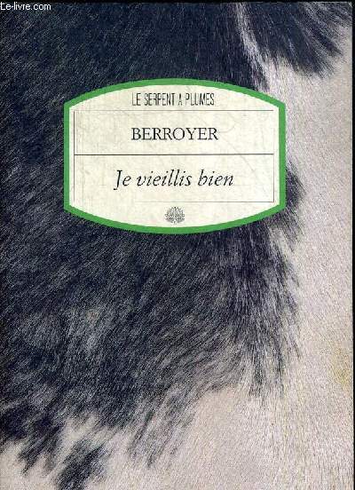 JE VIEILLIS BIEN