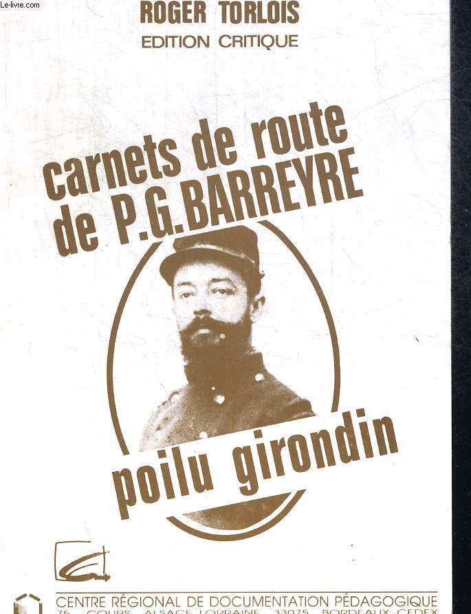 CARNETS DE ROUTE DE P.G. BARREYRE - POILU GIRONDIN