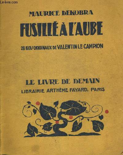 FUSILLE A L AUBE - 20 BOIS ORIGINAUX DE VALENTIN LE CAMPION