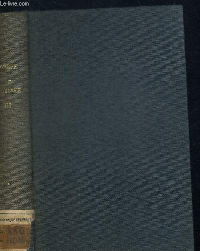 L ODYSSEE POESIE HOMERIQUE. TOME III CHANTS XVI - XXIV - TEXTE ETABLI ET TRADUIT PAR VICTOR BERARD - COLLECTION DES UNIVERSITES DE FRANCE - TEXTE EN GREC ET EN FRANCAIS.