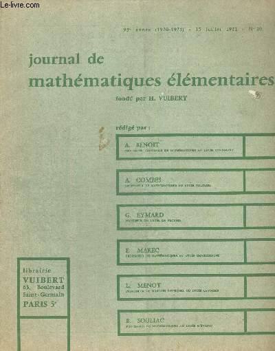 JOURNAL DE MATHEMATIQUES ELEMENTAIRES. 95e ANNEE - 15 JUILLET 1971. N20
