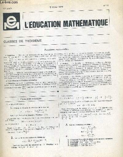 L EDUCATION MATHEMATIQUE N11. 77e ANNEE. 15 FEVRIER 1975. CLASSES DE TROISIEME