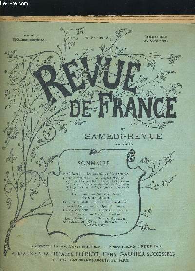 REVUE DE FRANCE ET SAMEDI REVUE. 25 AVRIL 1891. LE RAPHAEL DE M. PRUNELIER DE RENE BAZIN - NOTES PARISIENNES M. EUGNENE BERTRAND LES PROJETS DU NOUVEAU DIRECTEUR DE L OPERA - RETOUR D EXTREME ORIENT LEON DE TINSEAU - LE DEPART DU BRETON ALBERT DELPIT