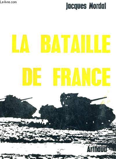 LA BATAILLE DE FRANCE