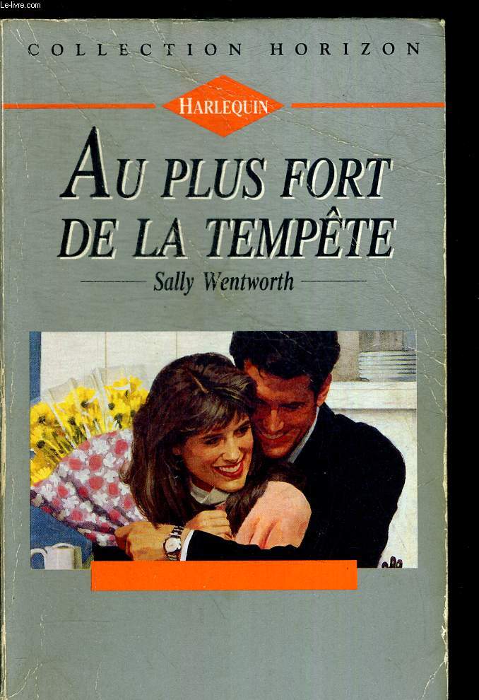 AU PLUS FORT DE LA TEMPETE. COLLECTION HORIZON. TRADUCTION FRANCAISE PAR ODILE WOLFSTIRN